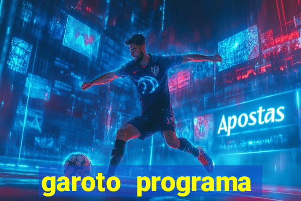 garoto programa zona leste